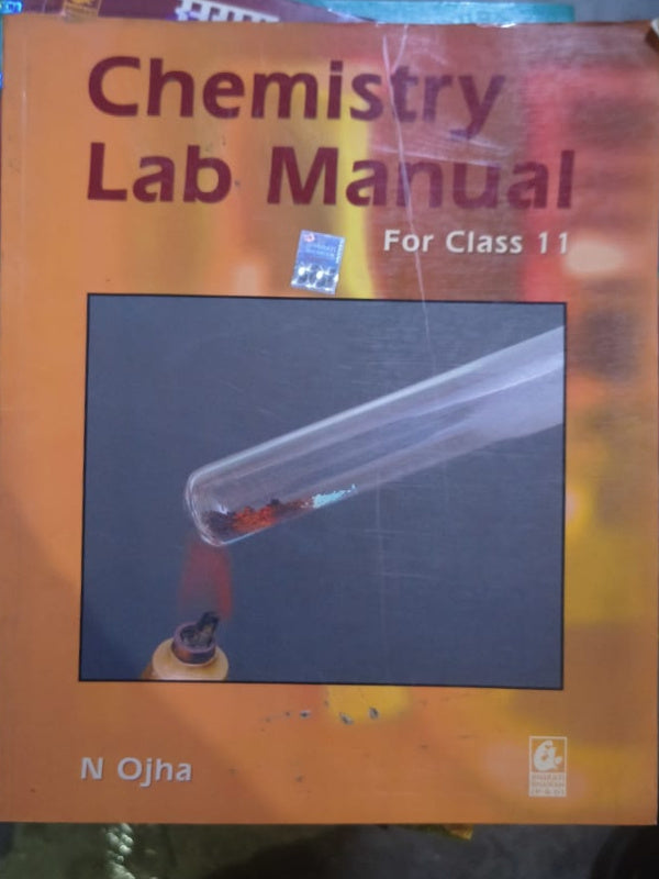 Chemistry Lab Manual For Class 11 | N Ojha | Chemistry | N Ojha
