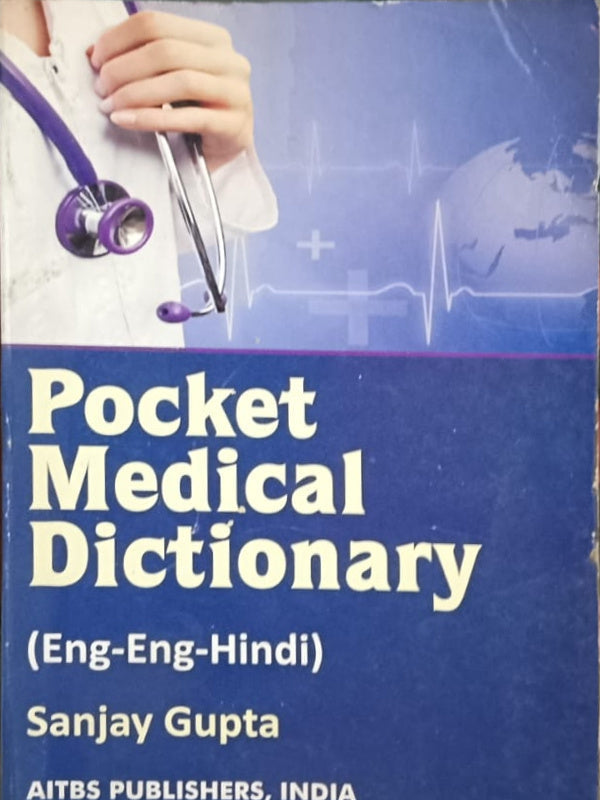 Pocket Medical Dictionary (Eng-Eng-Hindi)