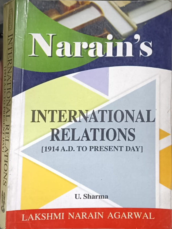 Narain's International Relations [1914 A.D. to Present Day]