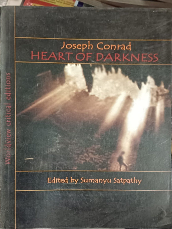 Heart of Darkness | Joseph Conrad | Worldview Critical Editions | Joseph Conrad