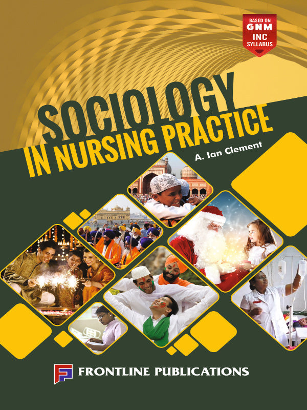 Sociology in Nursing Practice | A. Ian Clement | Frontline Publications | Sociology in Nursing Practice | A. Ian Clement
