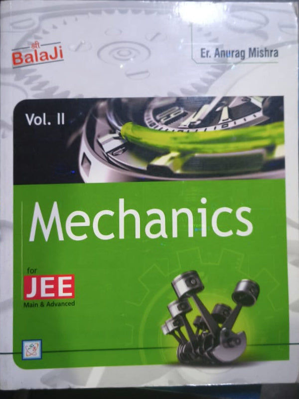 Mechanics | Er. Anurag Mishra | Shri Balaji | Mechanics | Er. Anurag Mishra