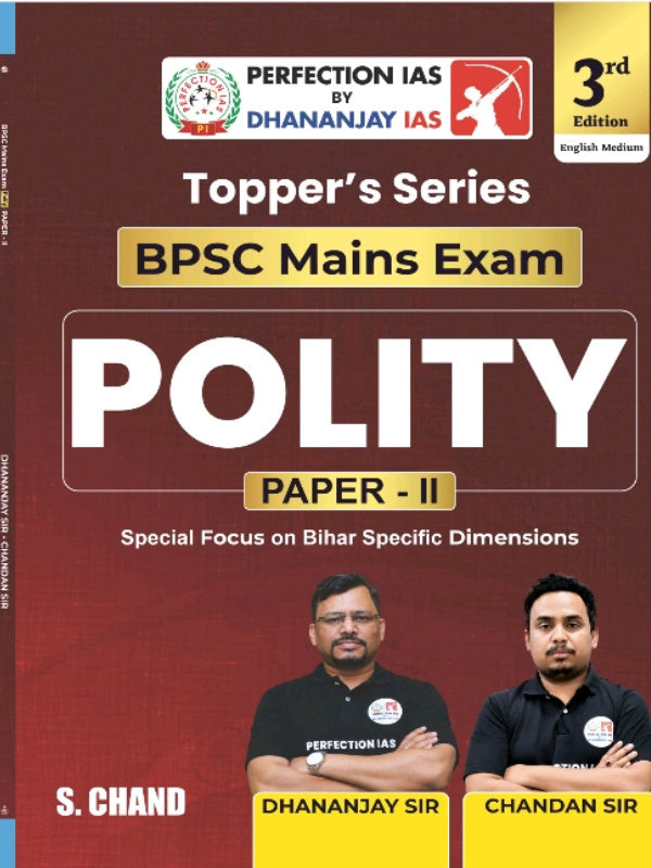 Topper's Series BPSC Mains Exam Polity Paper-II: Special Focus on Bihar Specific Dimensions
