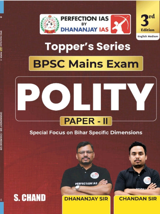 Topper's Series BPSC Mains Exam Polity Paper-II: Special Focus on Bihar Specific Dimensions