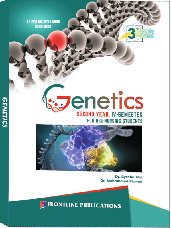 Genetics | 3rd Edition | Dr. Ayesha Alvi, Dr. Mohammed Rizwan | Frontline Publications | Genetics | Dr. Ayesha Alvi, Dr. Mohammed Rizwan | 3rd Edition