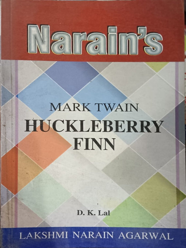 Huckleberry Finn | Mark Twain | Lakshmi Narain Agarwal | Mark Twain