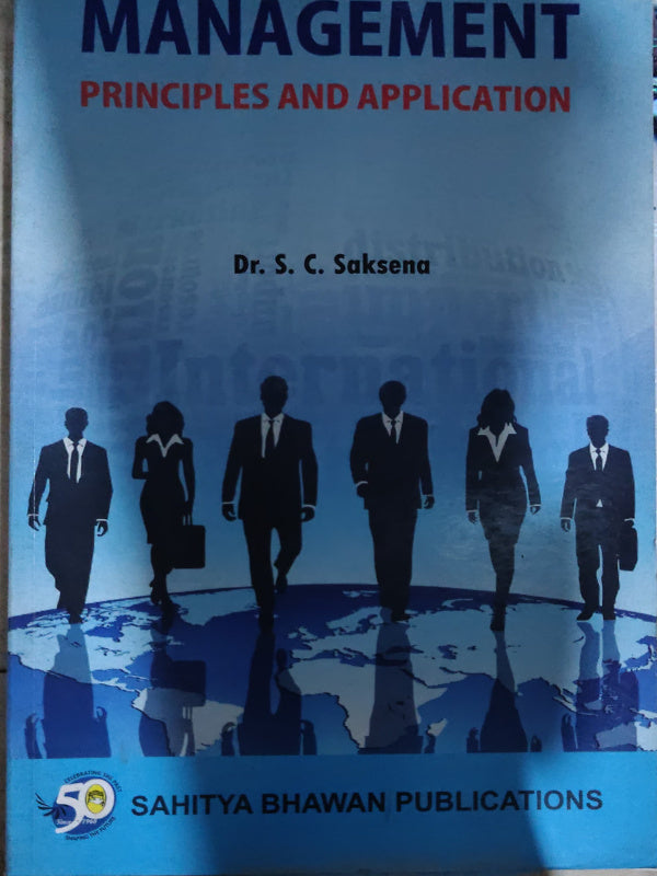 MANAGEMENT: PRINCIPLES AND APPLICATION