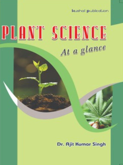 Plant Science: At a glance | Dr. Ajit Kumar Singh | Harshal publications | Plant Science | Dr. Ajit Kumar Singh