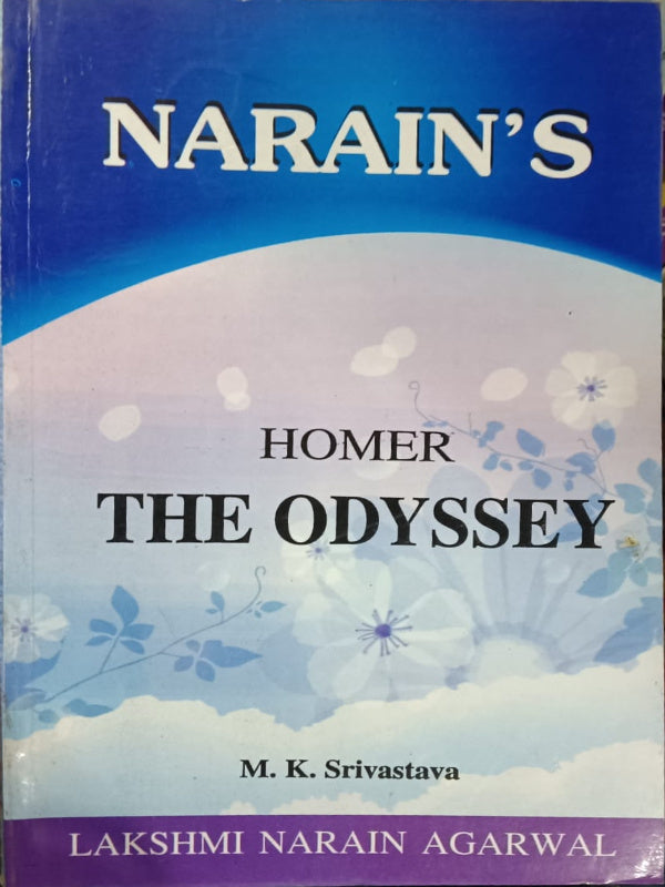 HOMER THE ODYSSEY | M. K. Srivastava | LAKSHMI NARAIN AGARWAL | M. K. Srivastava