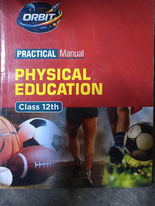 Physical Education Practical Manual - Class 12th