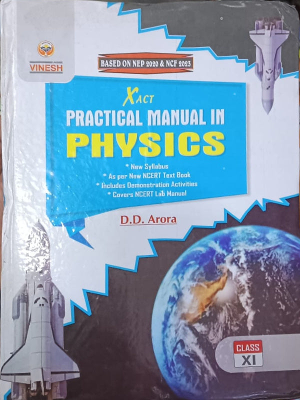 Xact Practical Manual in Physics | D.D. Arora | VINESH | Physics | D.D. Arora