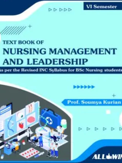 Text Book of Nursing Management and Leadership | Prof. Soumya Kurian | Nursing Management and Leadership | Prof. Soumya Kurian