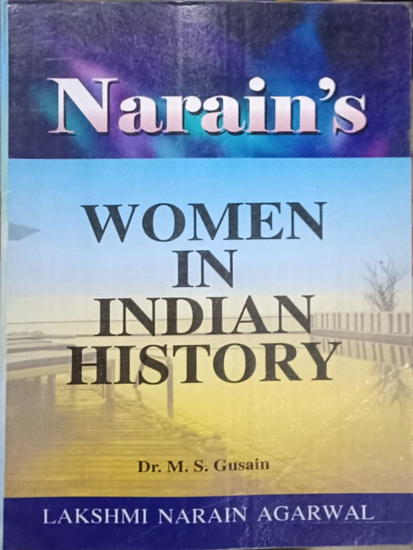 Narain's Women in Indian History