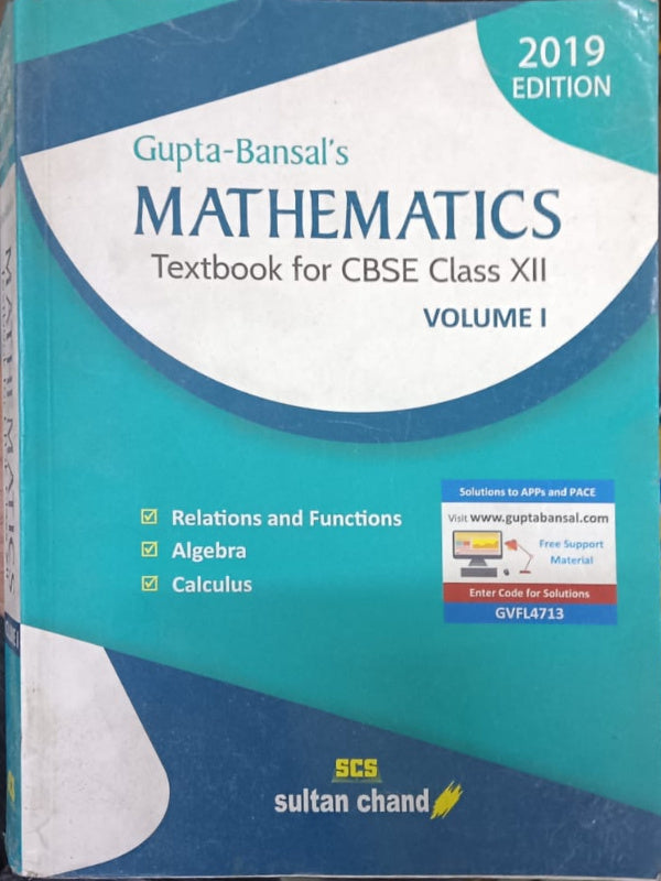 Gupta-Bansal's Mathematics Textbook for CBSE Class XII Volume I | 2019 Edition | Sultan Chand | Mathematics | Gupta-Bansal's | 2019 Edition