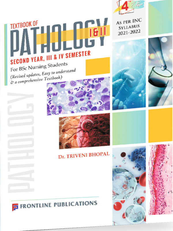 Textbook of Pathology | 4th Edition | Dr. Triveni Bhopal | Frontline Publications | Pathology | Dr. Triveni Bhopal | 4th Edition