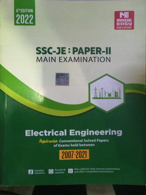 SSC-JE: Paper-II Main Examination Electrical Engineering: Topicwise Conventional Solved Papers of Exams Held Between 2007-2021 | 6th Edition 2022 | Made Easy Publications | Electri