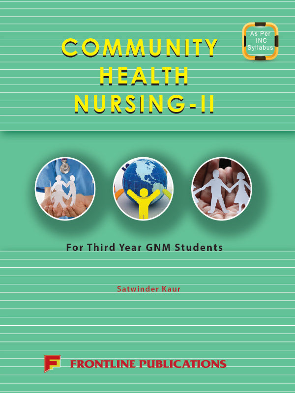 Community Health Nursing-II | Satwinder Kaur | Frontline Publications | Community Health Nursing | Satwinder Kaur