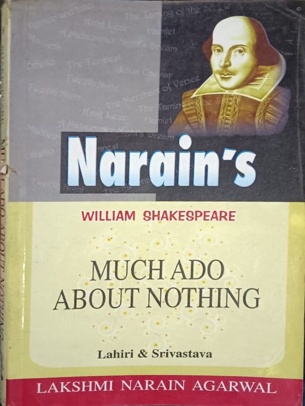 Narain's Much Ado About Nothing | William Shakespeare | Lakshmi Narain Agarwal | William Shakespeare