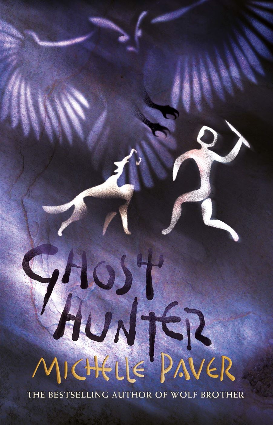 Ghost Hunter  Author: Michelle Paver (bestselling author of Wolf Brother) (Novel)