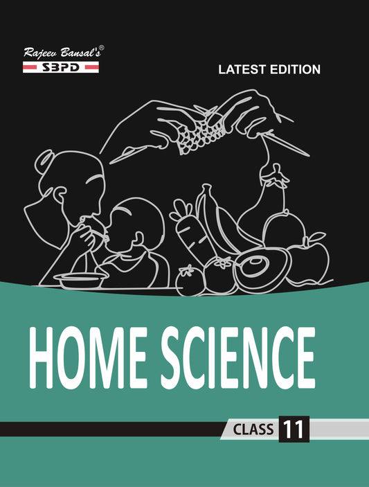 Home Science Class 11 Jharkhand Board/ SBPD PUBLICATION/ JAC BOARD (2026)
