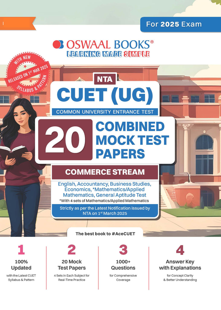 NTA CUET (UG) 20 Combined Mock Test Papers Commerce Stream (English, Mathematics, Accountancy, Economics, Business Studies, General Aptitude Test) For 2025 Exam │ With New Syllabus & Pattern Released on 1st March 2025| Oswaal