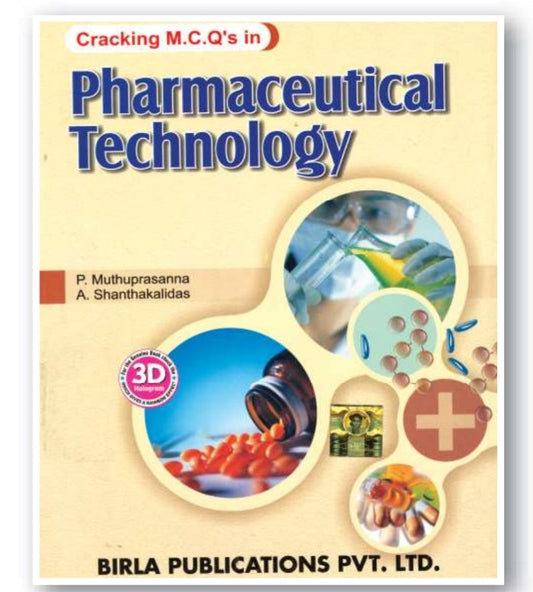 Cracking M.C.Q's in Pharmaceutical Technology | P. Muthuprasanna & A. Shanthakalidas | Birla Publications Pvt. Ltd.