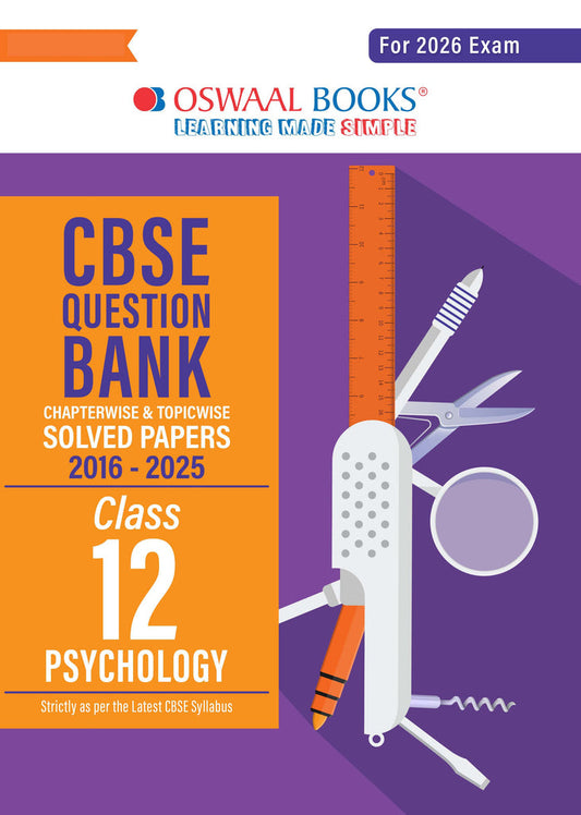 CBSE Question Bank Class 12 , Psychology, Chapterwise And Topicwise Solved Papers For Board Exams 2026| Oswaal