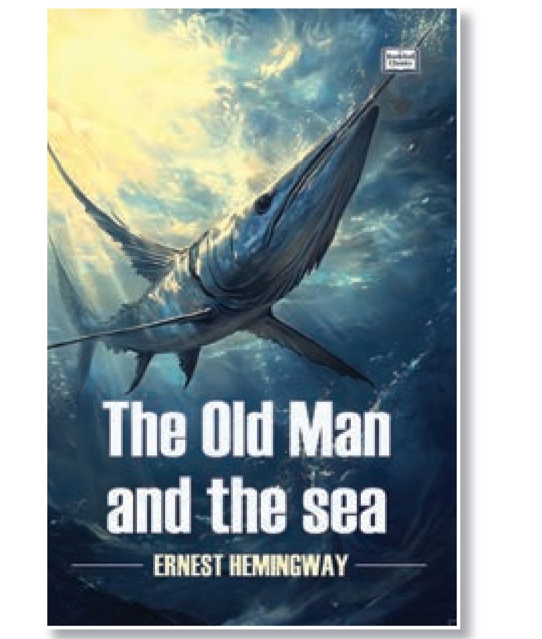The Old Man and the Sea by Ernest Hemingway