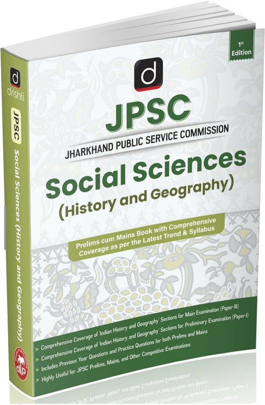 Drishti Publications
DRISHTI IAS JPSC Social Sciences History & Geography, Prelims cum Mains Comprehensive Book, As Per Latest JPSC Syllabus, Includes Previous Year Questions, JPSC Book For Jharkhand