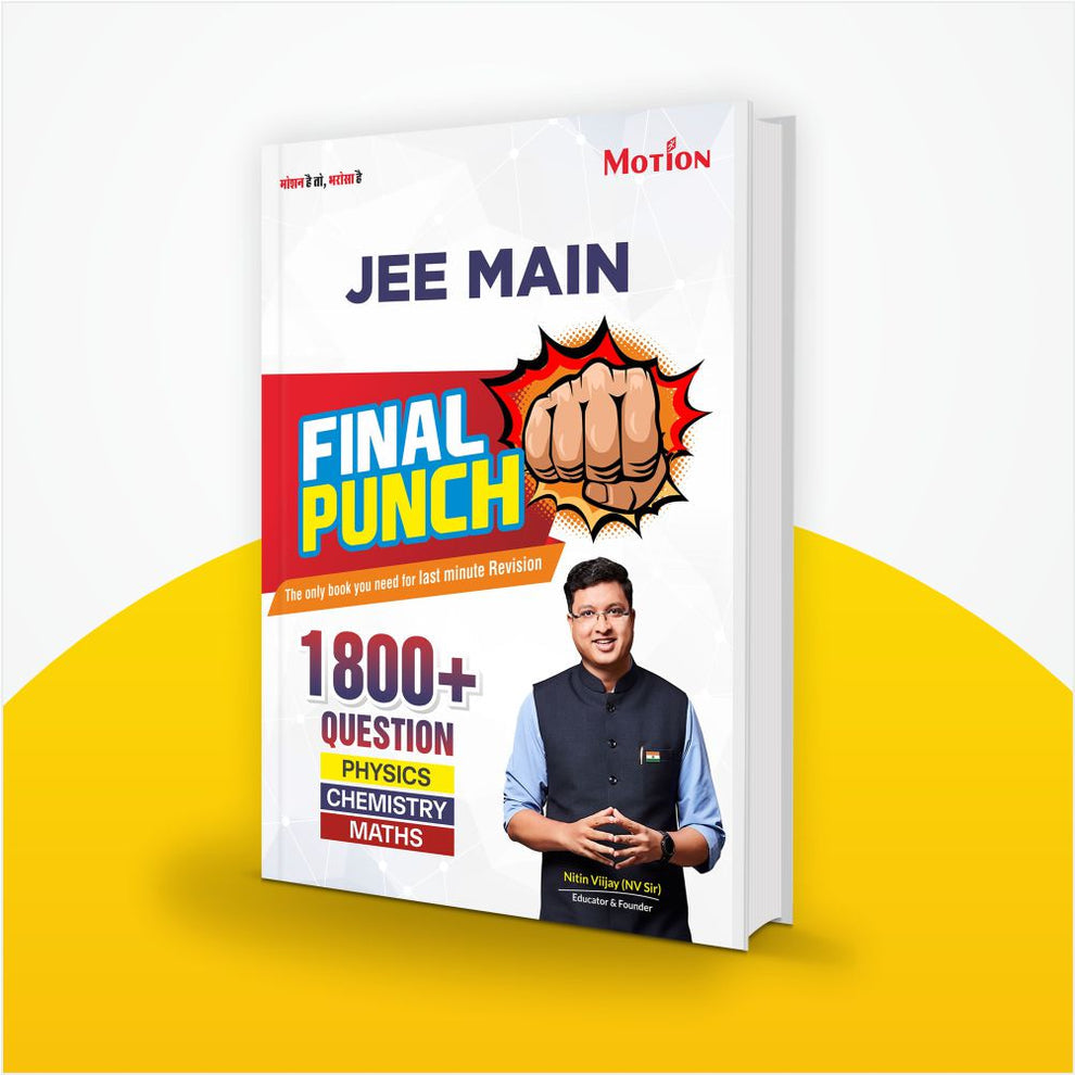 JEE Main Final Punch 2026 || Last minute Smart Revision Book for Physics, Chemistry & Mathematics for JEE Mains 2026 || Most important and Most probable 1800+ Subject wise and chapter wise Questions with solutions|motion