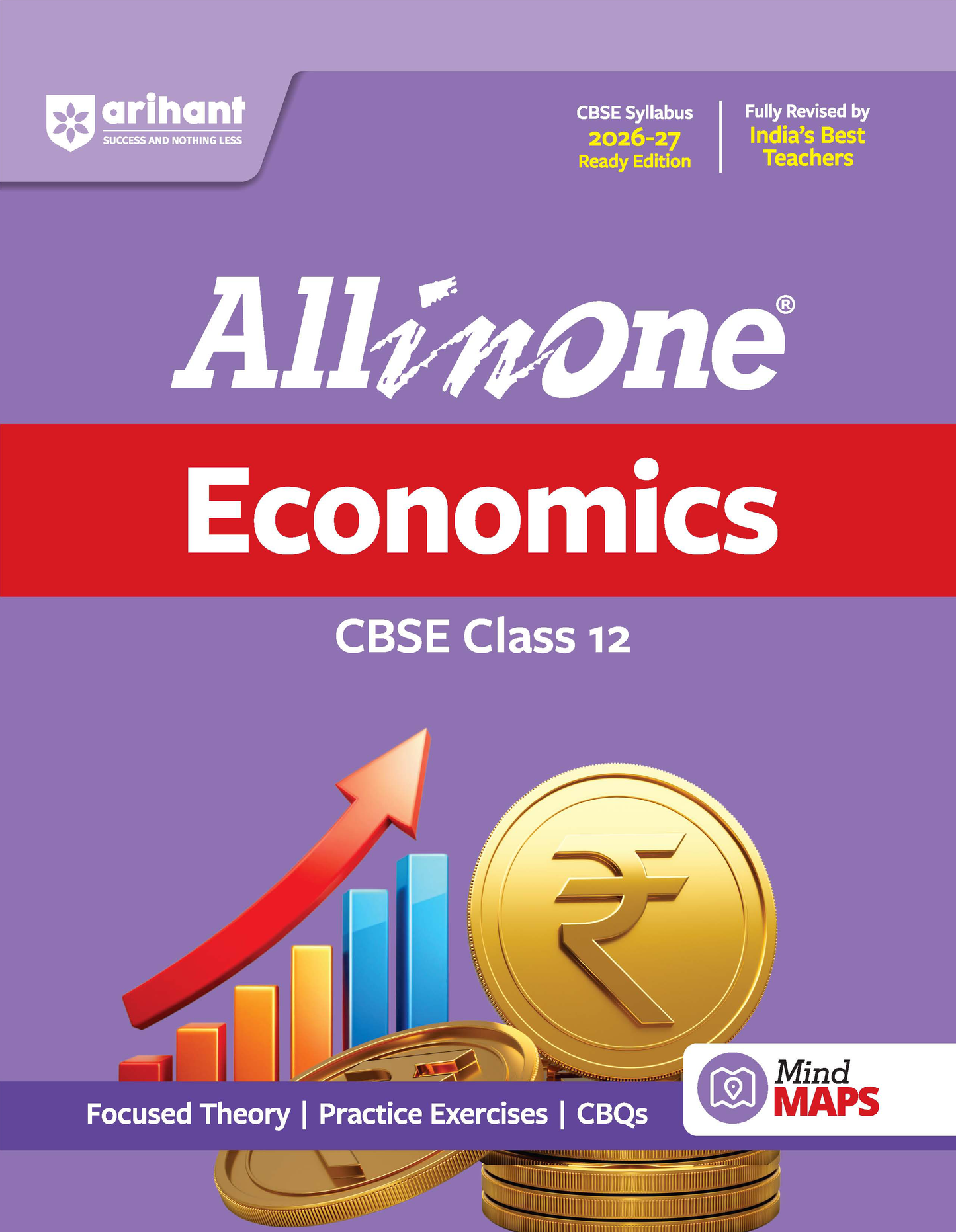 All in One Economics Class 12 for CBSE Exam 2026-27 | NCERT Based Complete Theory, Practice Exercises, CBQs, A-R, Sample Papers & Mind Maps | Revised Edition as per Latest Syllabus(ARIHANT)