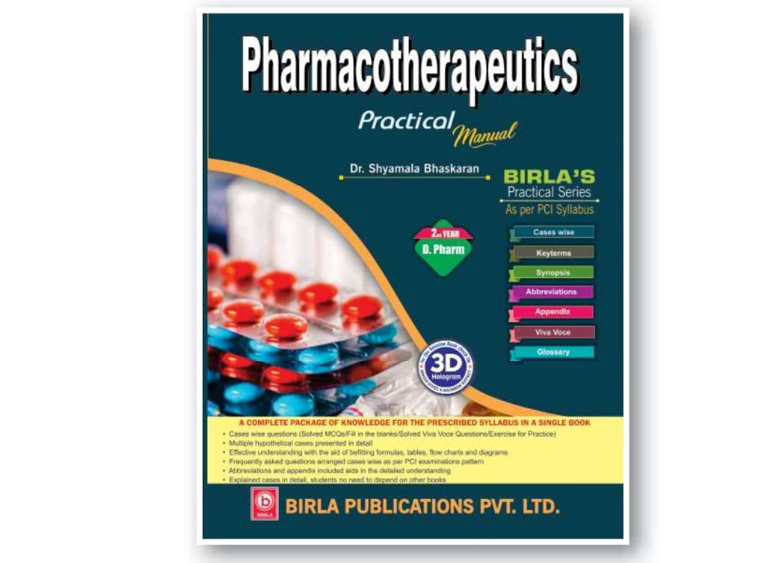 Pharmacotherapeutics | Practical Manual | 2nd Year /D.Pharm | Dr. Shyamala Bhaskaran | Birla Publications Pvt. Ltd.