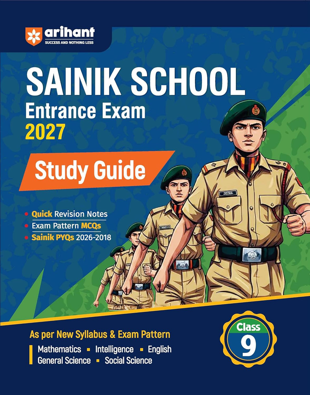 Arihant AISSEE Sainik School Class 9 Entrance Exam 2027 | Complete Study Guide | Quick Revision Notes, Practice MCQs & PYQs (2018–2026) | As per New Syllabus | English Medium