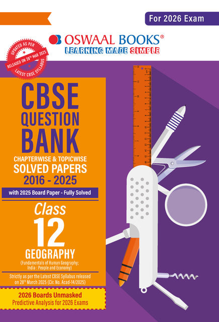 CBSE Question Bank Class 12, Geography Chapterwise And Topicwise Solved Papers For Board Exams 2026| Oswaal