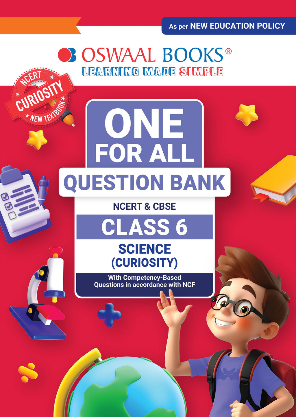 CBSE Class-6 One for All Science(Curiosity) For 2025-26 Exam | As Per Latest NCERT & CBSE Syllabus | Chapter-Wise Question Bank, Revsion Notes theory, Diagrams & Competency based Questions
Author: Oswaal publication