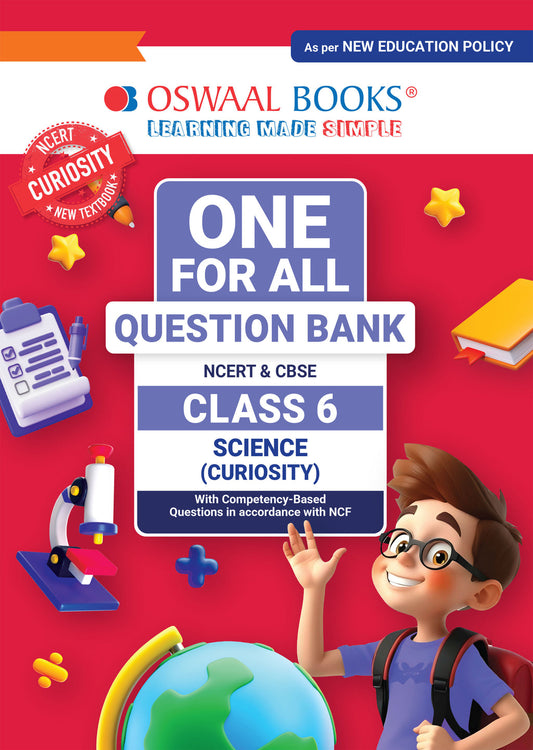 CBSE Class-6 One for All Science(Curiosity) For 2025-26 Exam | As Per Latest NCERT & CBSE Syllabus | Chapter-Wise Question Bank, Revsion Notes theory, Diagrams & Competency based Questions
Author: Oswaal publication
