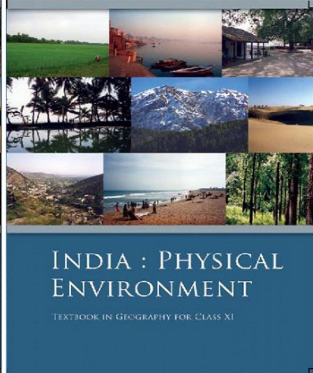 NCERT 
INDIA Physical Environment Class 11 NCERT Textbook Exam (2026-27) Latest Edition (English Medium)