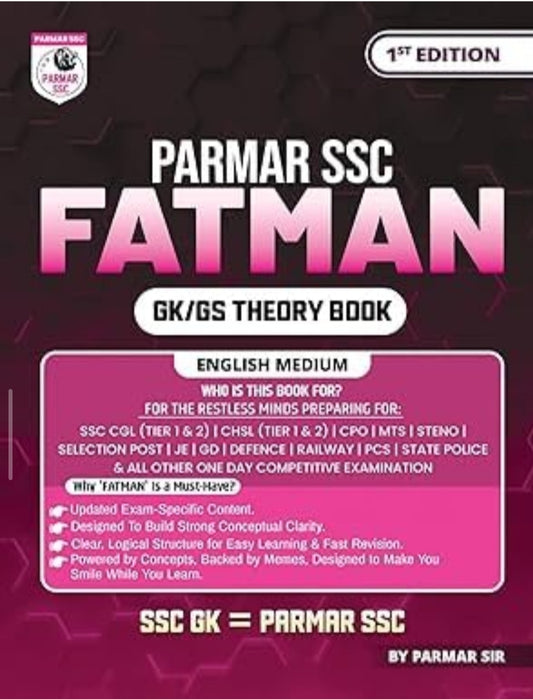 Parmar SSC Fatman GK/GS Theory Book, English Medium, 1st Edition, For SSC CGL, CHSL, CPO and Other Competitive Exams