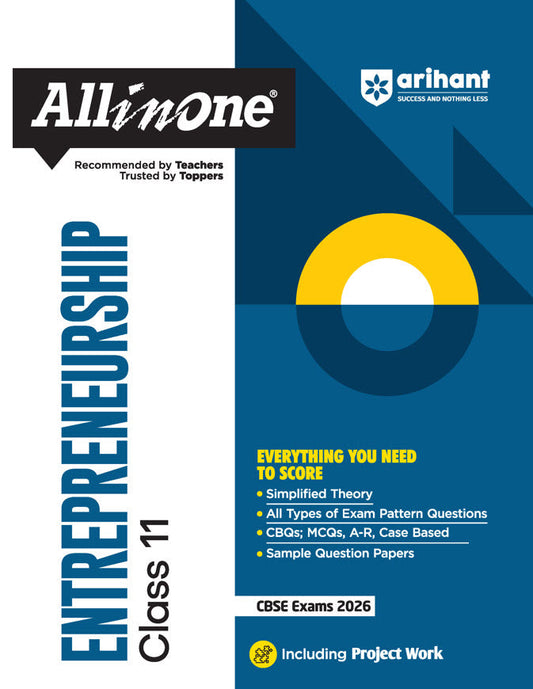 CBSE All in One Entrepreneurship Class 11 Exam 2025-26 | Simplified thoery, CBQs, MCQs, A-R, Case Based, Sample Question Papers | Including Project Work
