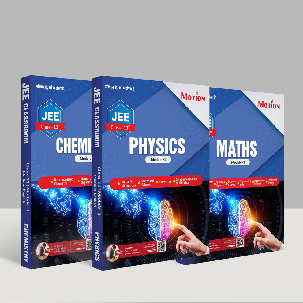 JEE Study Material [For 11th Class Students] [Module-1, Physics, Chemistry, Maths](Motion)