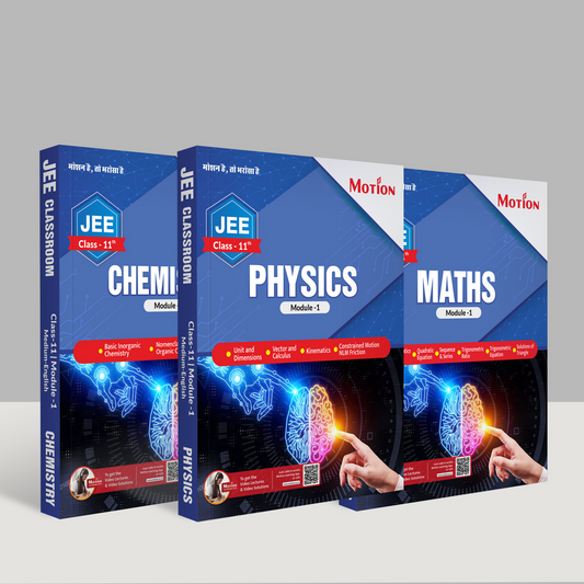 JEE Study Material [For 11th Class Students] [Module-1, Physics, Chemistry, Maths](Motion)
