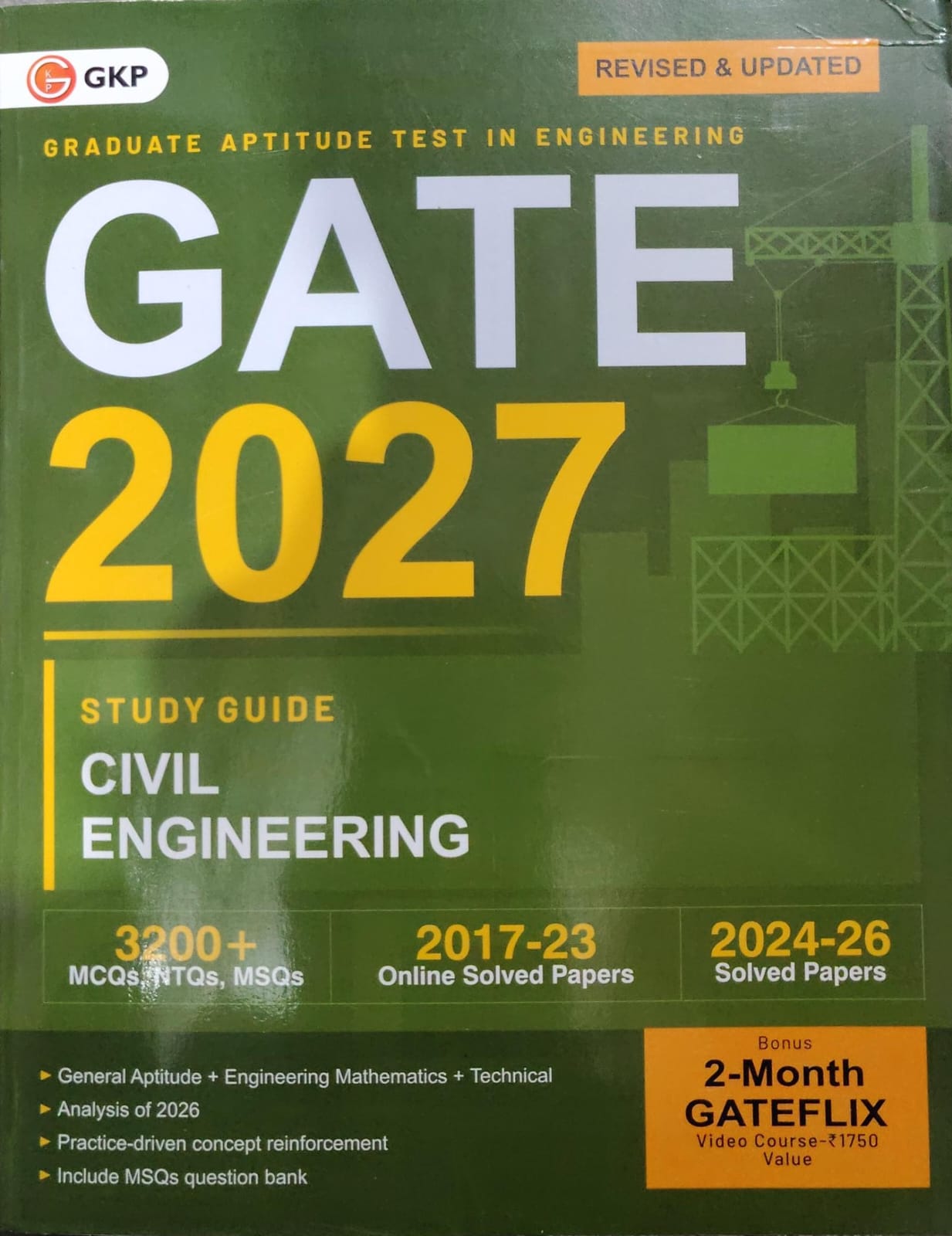 GATE 2027 Study Guide - Civil Engineering - GKP - Revised & Updated Edition - 3200+ MCQs, NTQs, MSQs - 2017-2026 Solved Papers - With Bonus 2-Month GATEFLIX Video Course