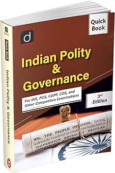 Drishti Indian Polity & Governance Quick Book 3rd Edition, For IAS, PCS, CAPF, CDS & Other Competitive Exams, Latest Updated Guide for Civil Services