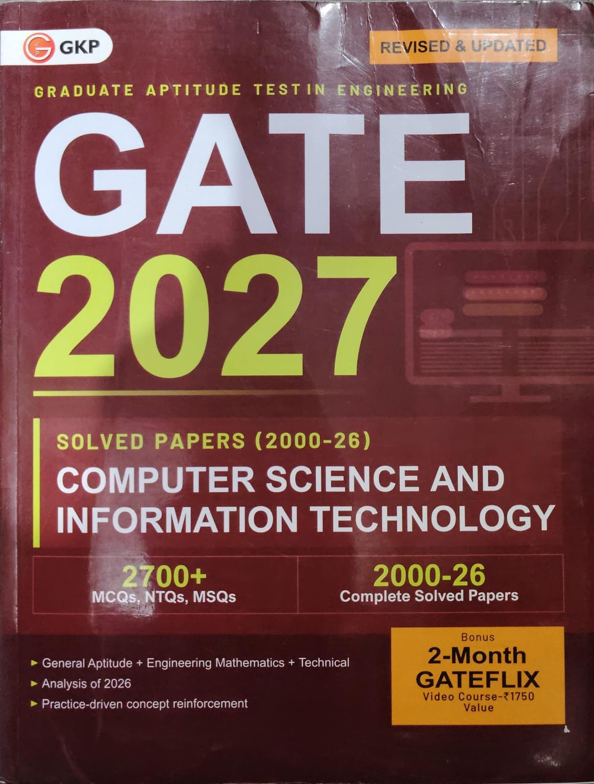 GKP GATE 2027 Computer Science and Information Technology - Solved Papers 2000-26 - Revised & Updated - 2700+ MCQs, NTQs, MSQs - With Analysis of 2026 & Bonus 2-Month GATEFLIX Video Course