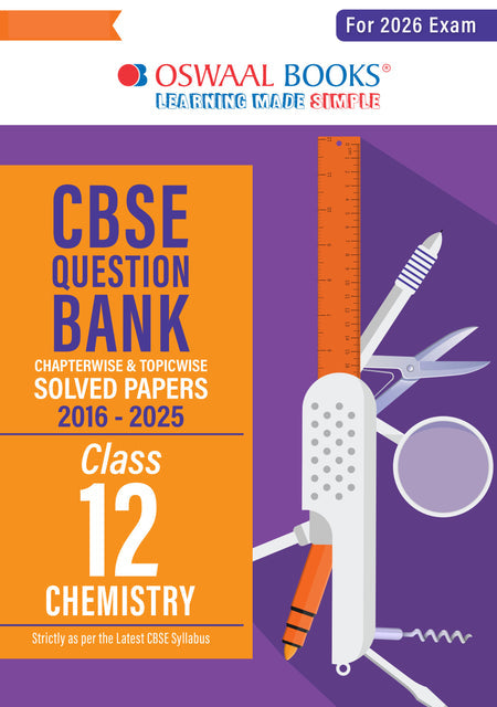 CBSE Question Bank Class 12 Chemistry, Chapterwise And Topicwise Solved Papers For Board Exams 2026| Oswaal