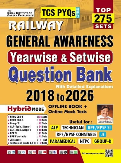 Kiran's RAILWAY GENERAL AWARENESS Yearwise & Setwise Question Bank | TCS PYQs Covered | 2018 to 2026 | TOP 275 Sets | With Detailed Explanations | Hybrid Mode: Offline Book + Online Mock Tests  

 Kiran Institute of Career