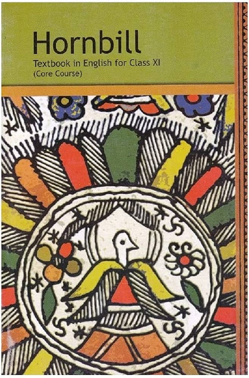 Hornbill - Textbook in English for Class XI (Core Course)(NCERT)