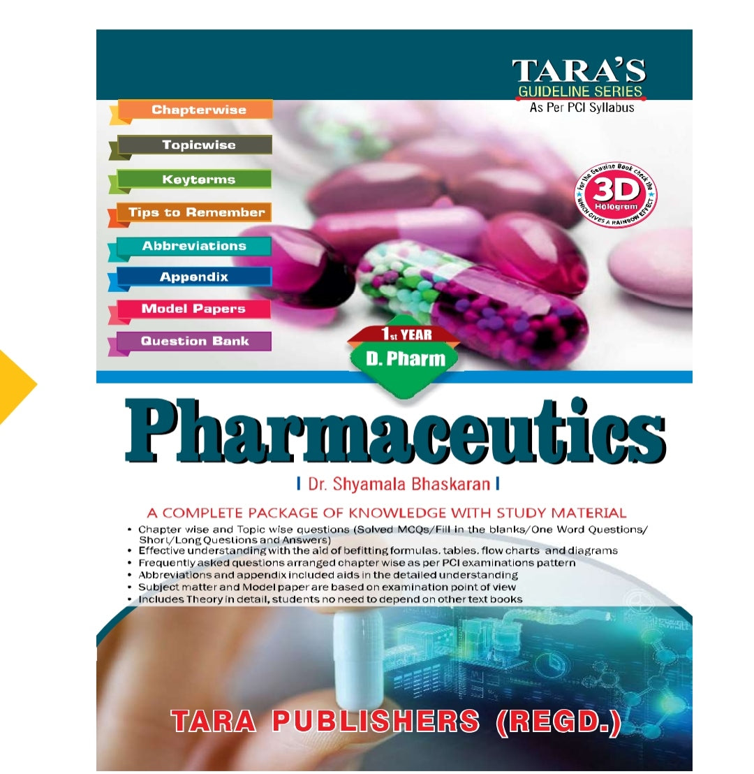 Pharmaceutics | Textbook | 1st Year /D.Pharm | Dr. Shyamala Bhaskaran | Tara's Guideline Series | Tara Publishers (Regd.)