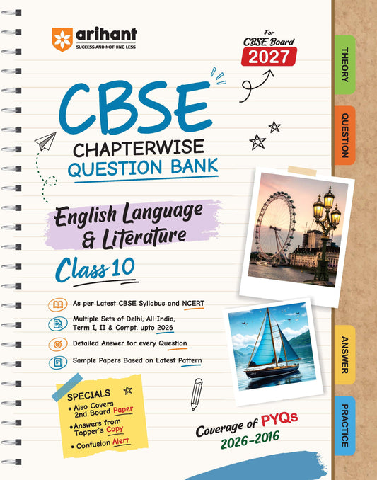 CBSE English Language & Literature Class 10 Chapterwise Question Bank for Board Exam 2027 | 1Chapterwise PYQs with Revision Theory, Detailed Solutions, Exam Tips & Sample Papers as per Latest CBSE Syllabus & Exam Pattern/Arihant/
