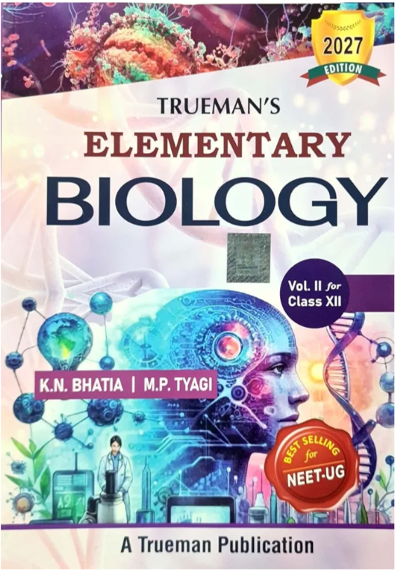 Trueman's Elementary Biology|2027|Vol 2 for Class 12
